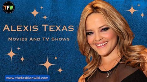 alexi tegzas|Alexis Texas: Movies, TV, and Bio .